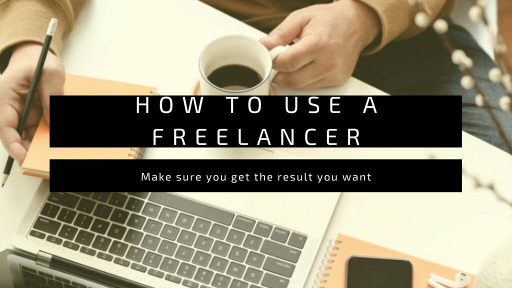 How To Use A Freelancer - cover