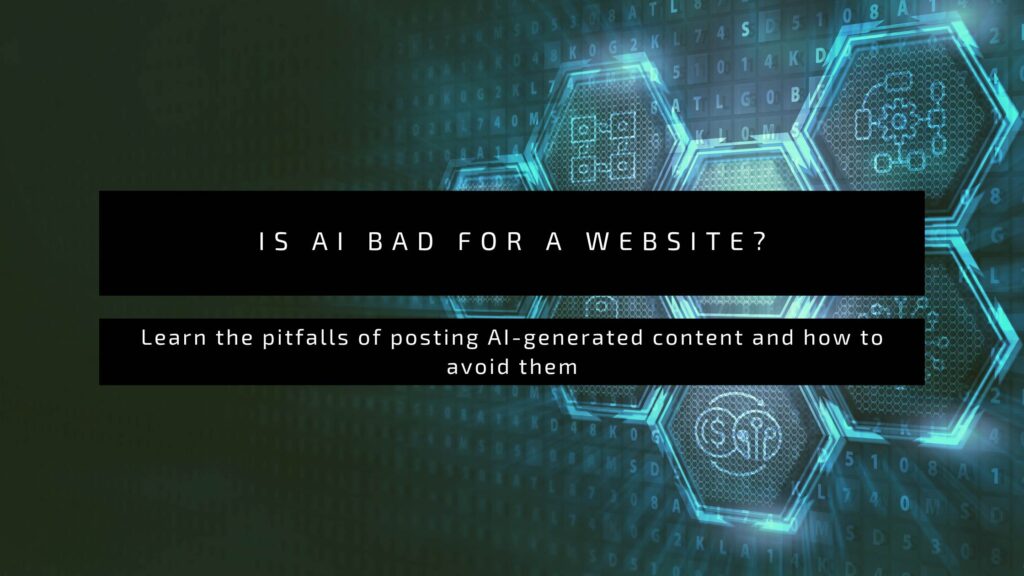 Is AI Bad For A Website? - featured image